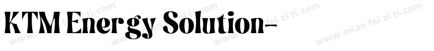 KTM Energy Solution字体转换